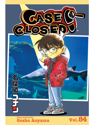 cover image of Case Closed, Volume 84